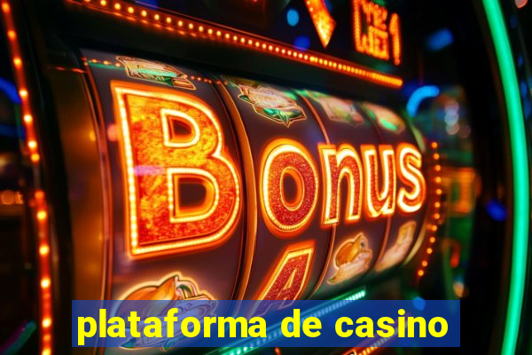 plataforma de casino