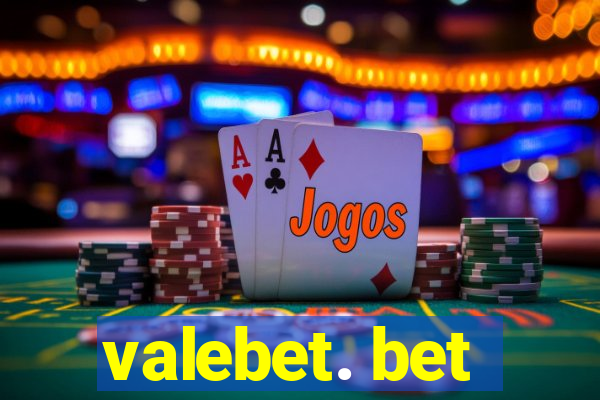 valebet. bet