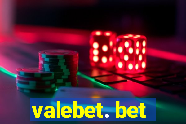 valebet. bet