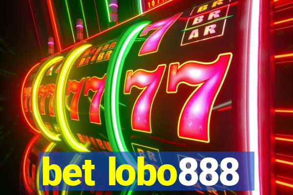 bet lobo888