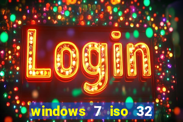 windows 7 iso 32 bits pt-br download