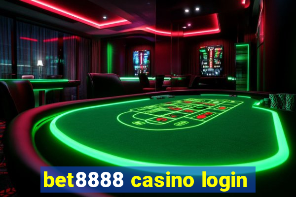 bet8888 casino login