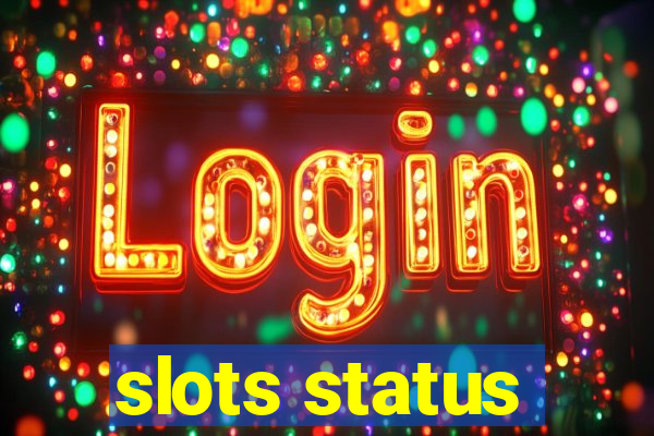 slots status