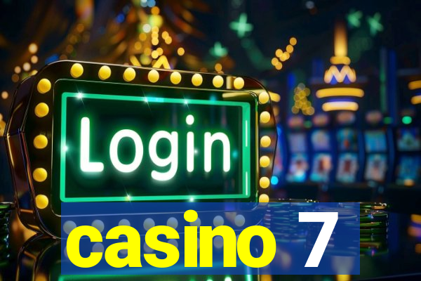 casino 7