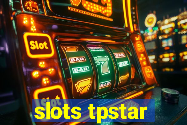 slots tpstar