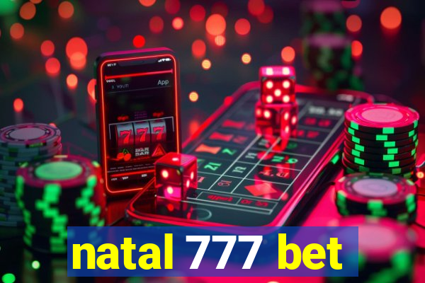 natal 777 bet