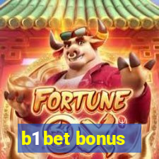 b1 bet bonus