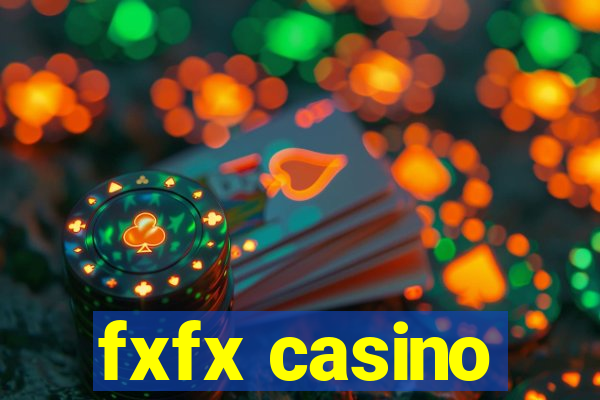 fxfx casino