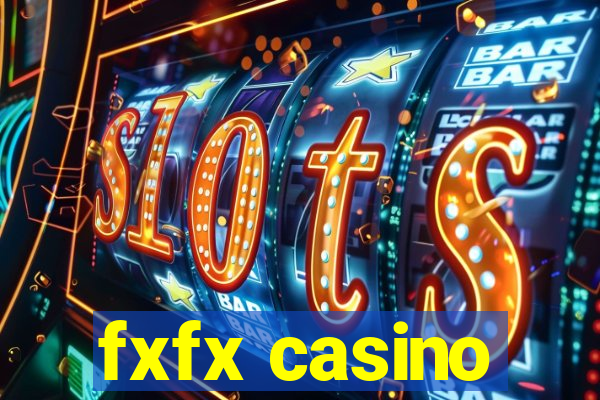 fxfx casino