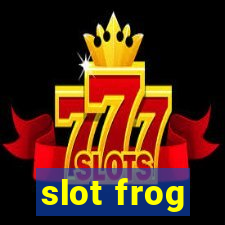 slot frog