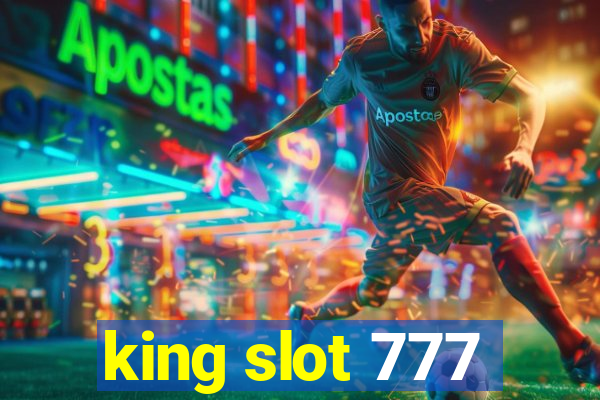 king slot 777