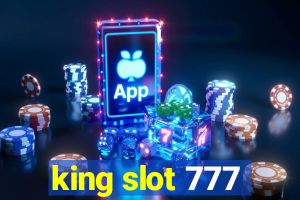 king slot 777