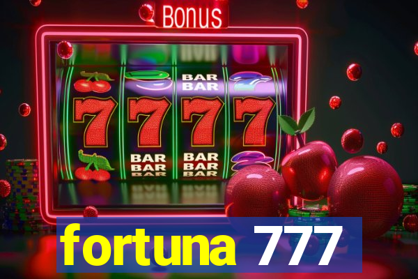 fortuna 777