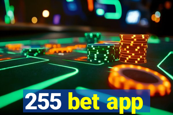 255 bet app