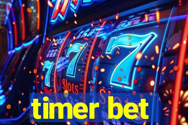 timer bet