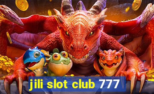 jili slot club 777