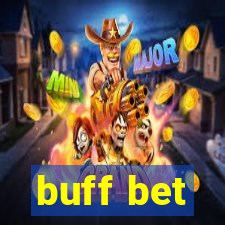 buff bet