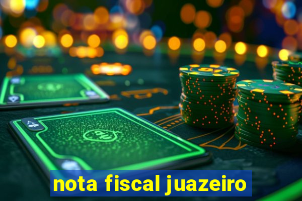 nota fiscal juazeiro