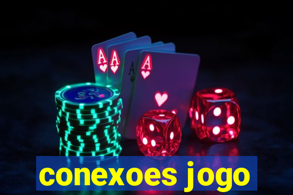 conexoes jogo