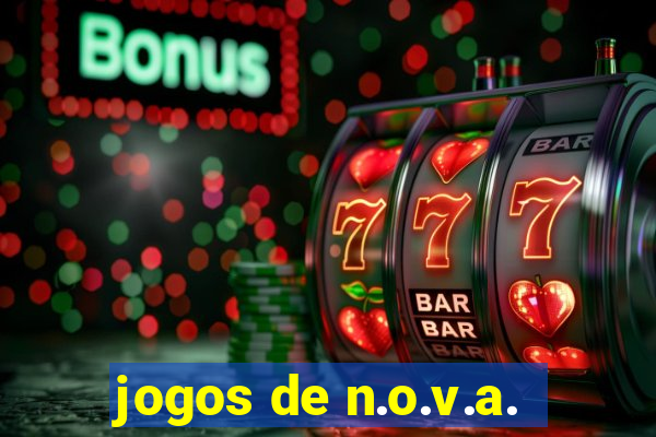 jogos de n.o.v.a.