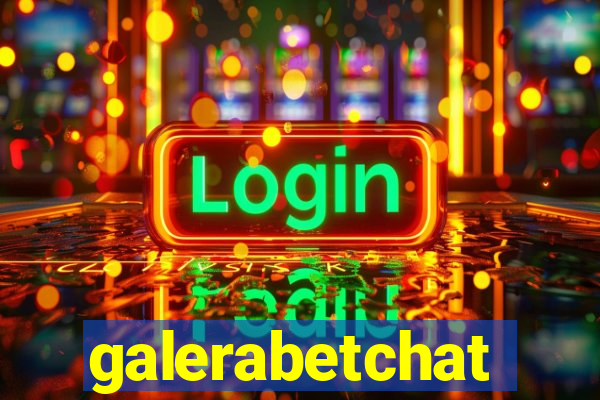 galerabetchat