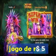 jogo de r$ 5