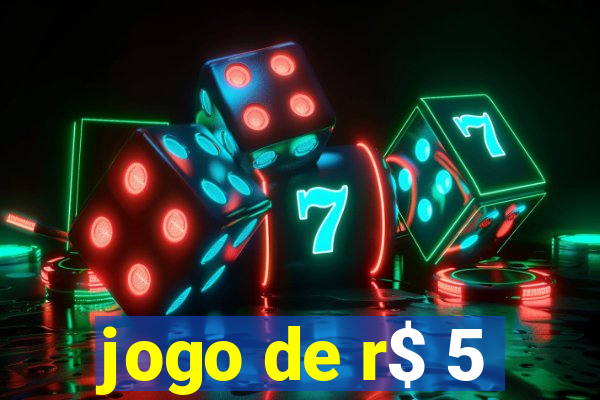 jogo de r$ 5