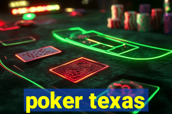 poker texas