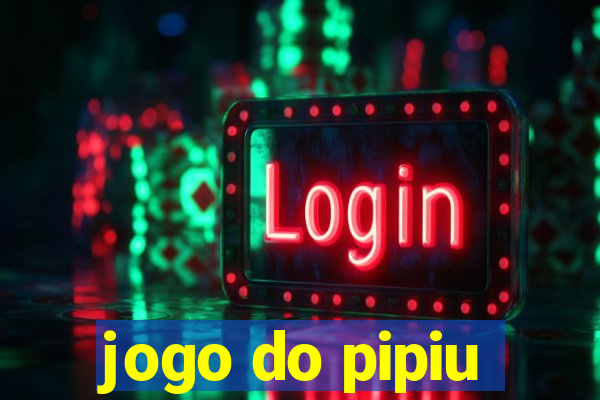 jogo do pipiu