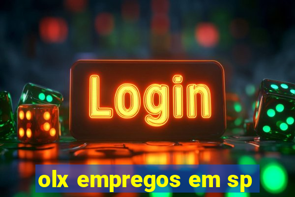 olx empregos em sp