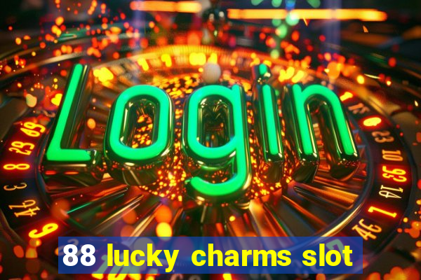 88 lucky charms slot