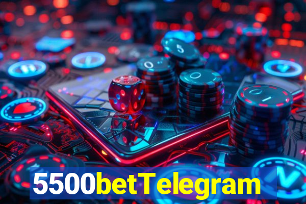 5500betTelegram