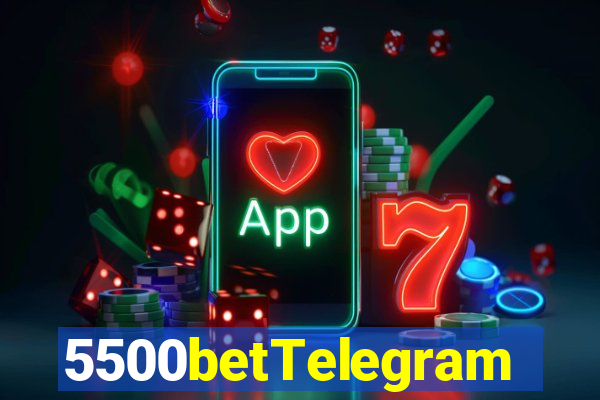 5500betTelegram