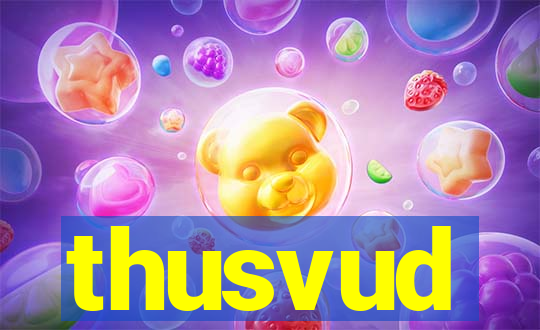 thusvud