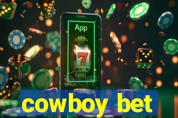 cowboy bet