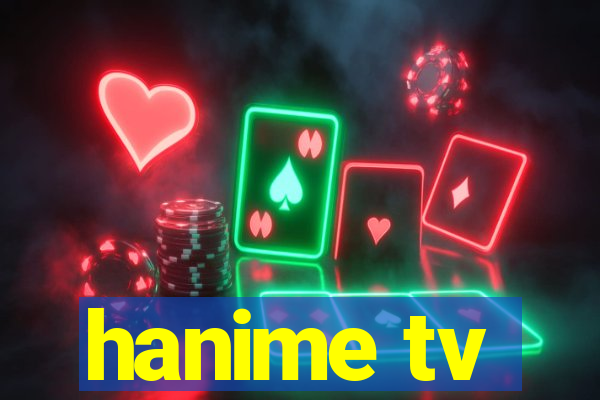 hanime tv