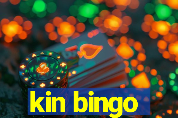 kin bingo