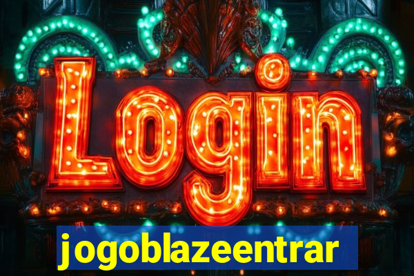 jogoblazeentrar