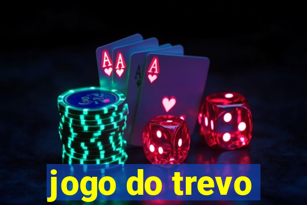 jogo do trevo