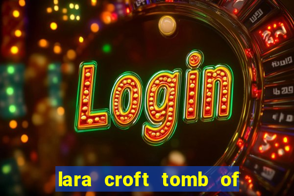 lara croft tomb of the sun slot game