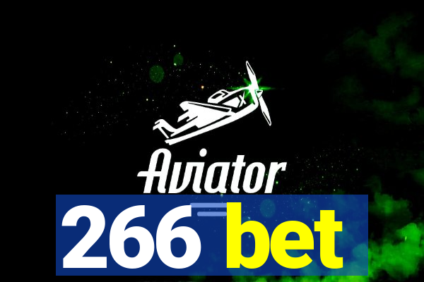 266 bet