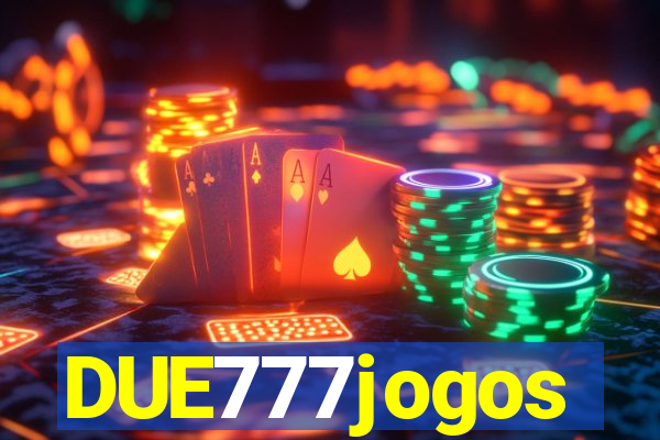 DUE777jogos