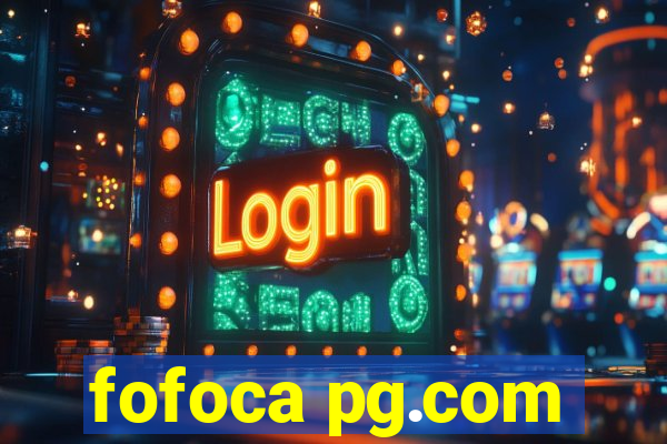 fofoca pg.com