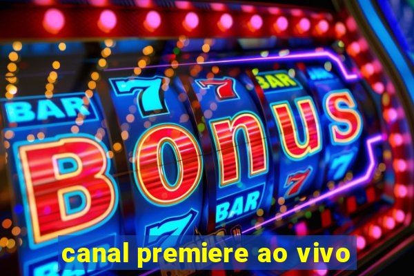 canal premiere ao vivo