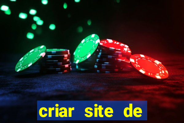 criar site de apostas gratis