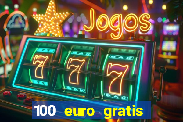 100 euro gratis casino bonus