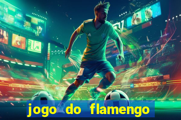 jogo do flamengo que horário