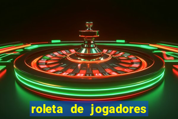 roleta de jogadores do fifa 23 roleta