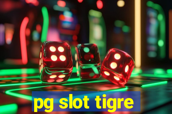 pg slot tigre