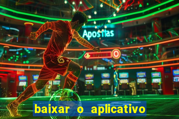 baixar o aplicativo da bet sport